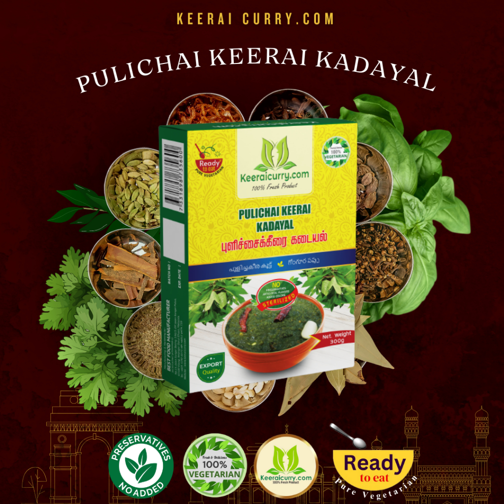 PULICHAIKEERAI KADAYAL (READY TO EAT) 300G I KIRAI KARI I KEERAI KARI I ...