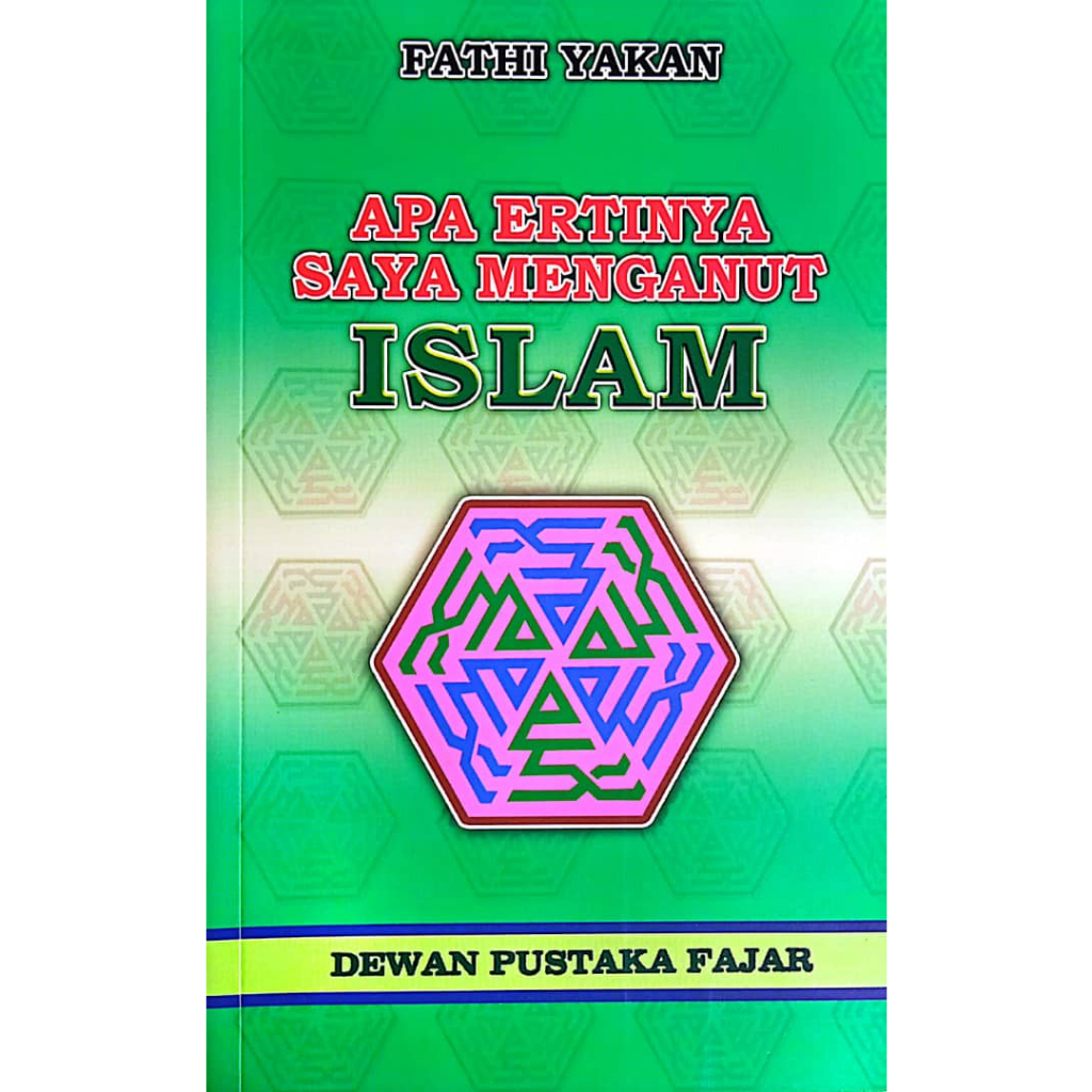 APA ERTINYA SAYA MENGANUT ISLAM, Fathi Yakan (FAJAR) | Shopee Malaysia