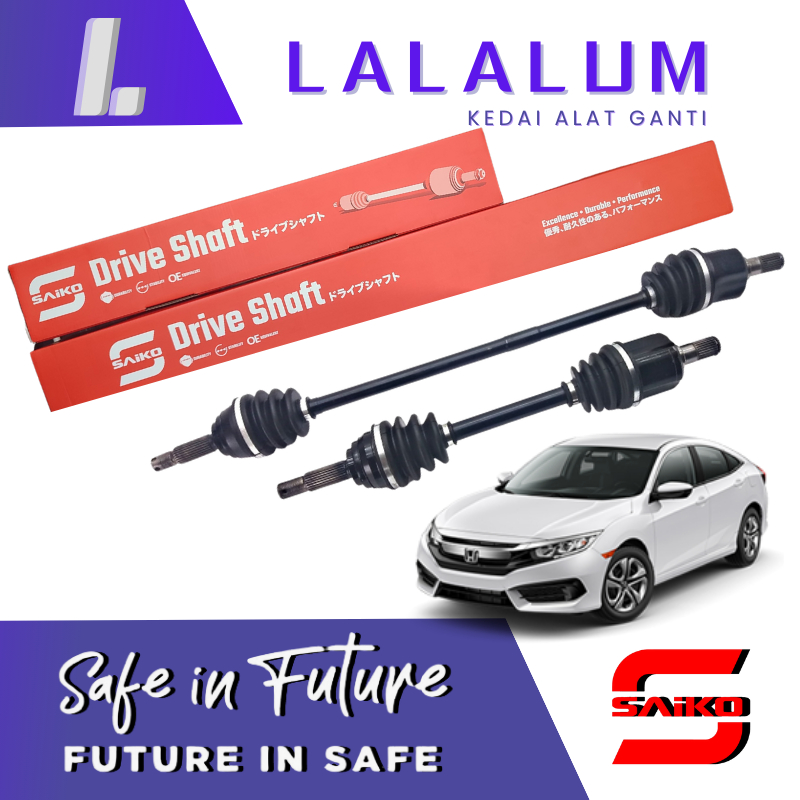 Saiko Drive Shaft HONDA CIVIC FC1 1.5 1.8 made in japan setahun