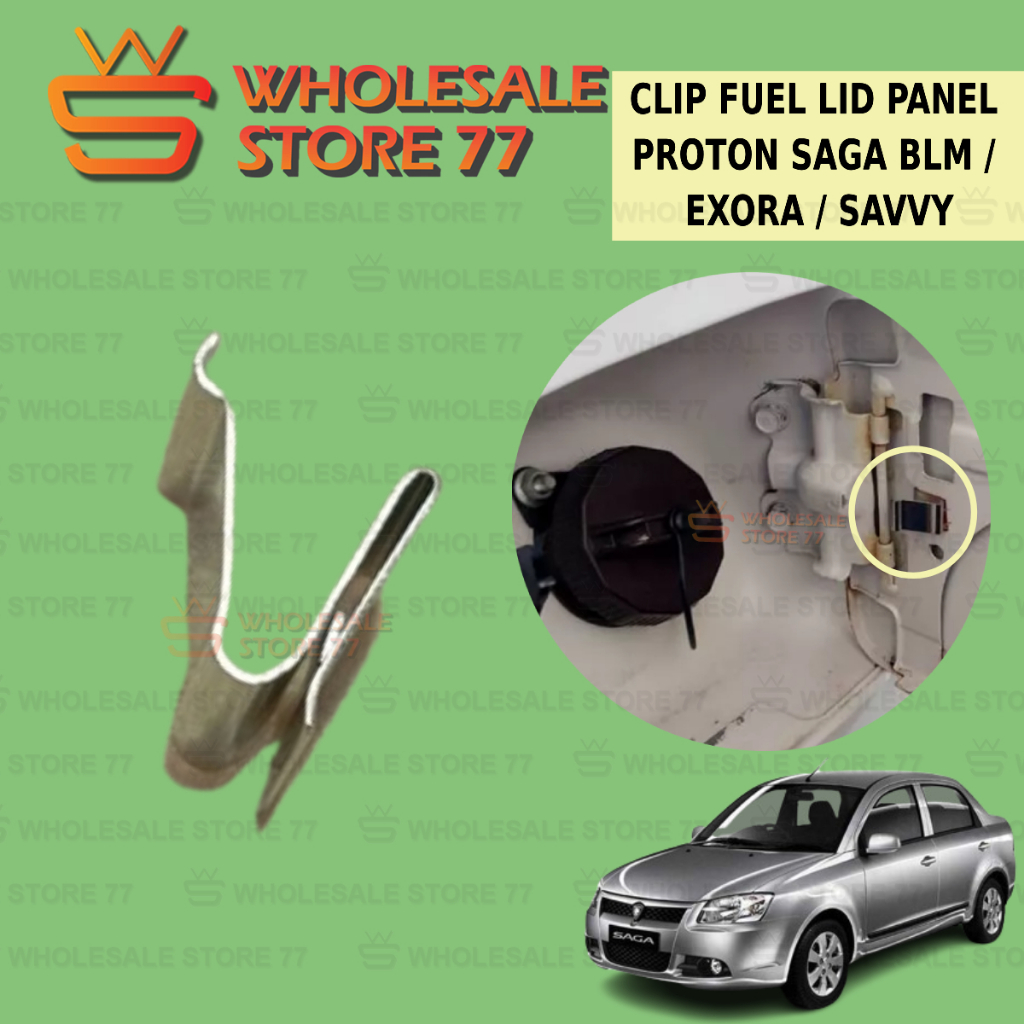 Proton Saga Blm FL Flx/VVT/Savvy/Exora CLIP FUEL LID PANEL pintu tangki ...