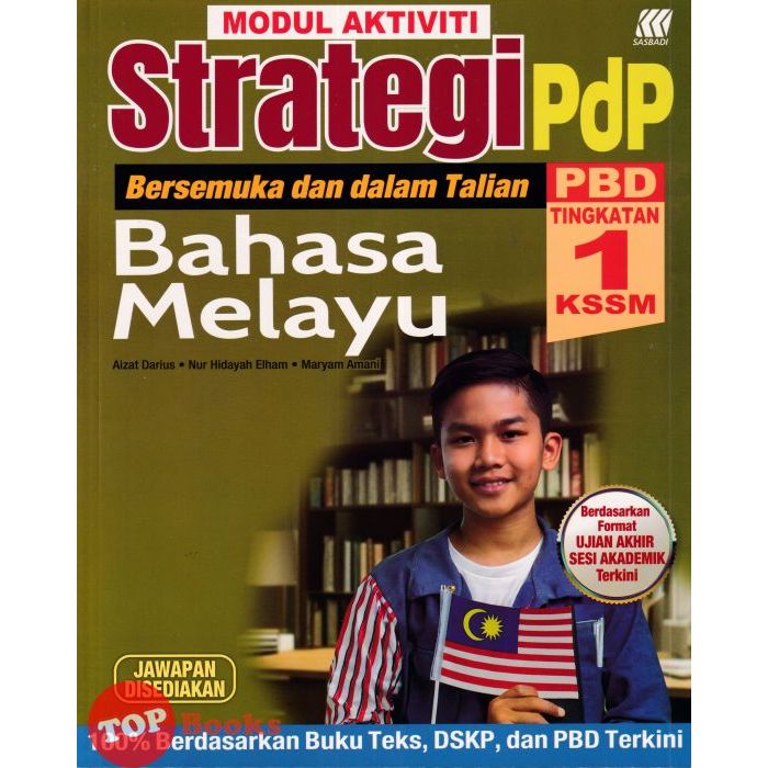 [TOPBOOKS Sasbadi] Modul Aktiviti Strategi Pdp Bahasa Melayu Tingkatan ...