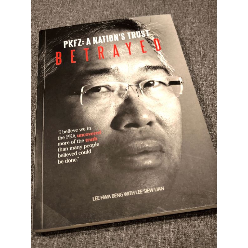 PKFZ A Nation's Trust Betrayed Book Lee Hwa Beng Lee Siew Lian | Shopee ...