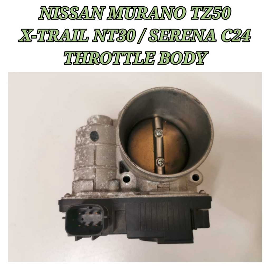 Throttle Body Nissan Murano Tz50 X Trail Nt30 Serena C24 Qr20 Qr25