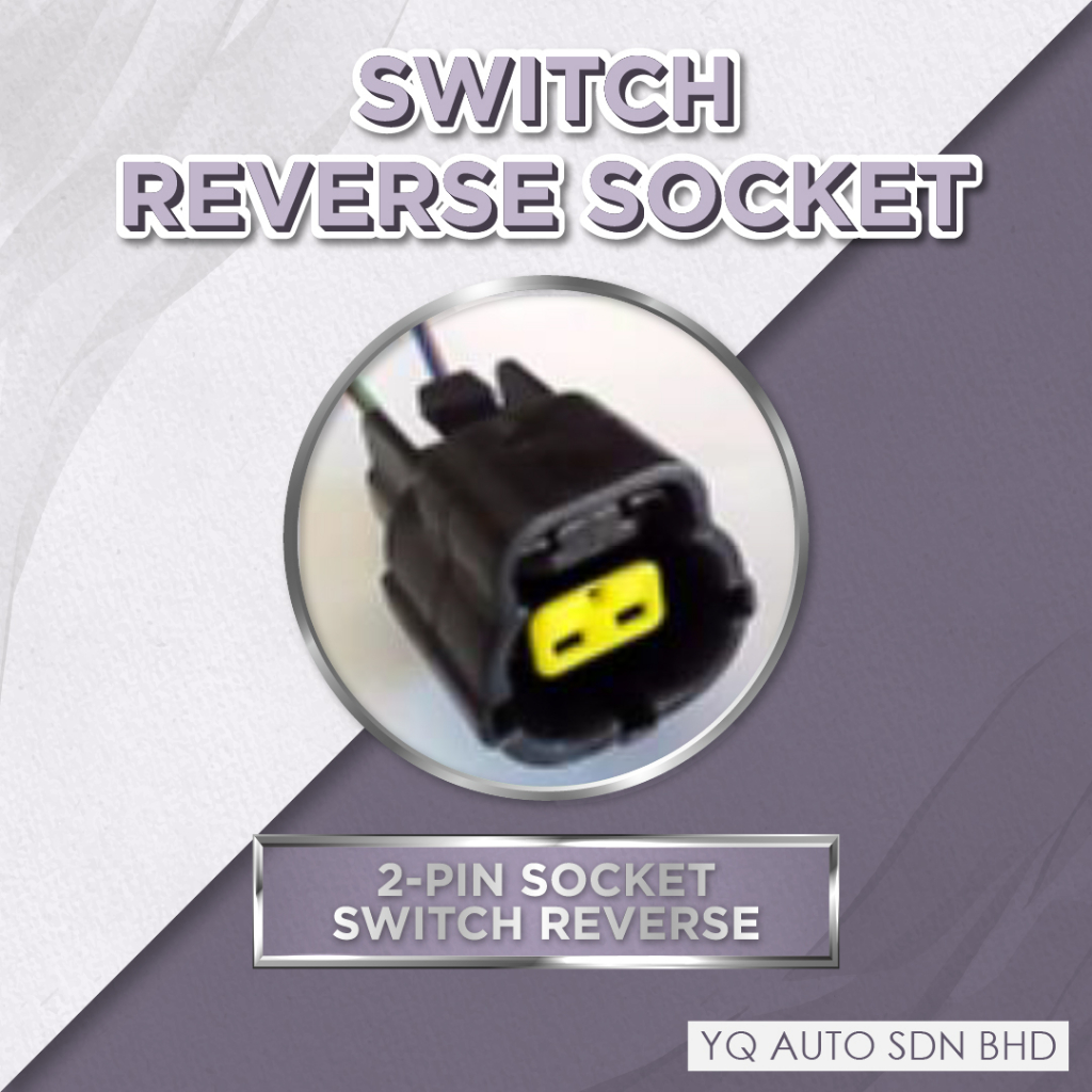 🔥Switch Reverse Socket (ARE-W002) - 2-PIN SOCKET SWITCH REVERSE🔥 ...