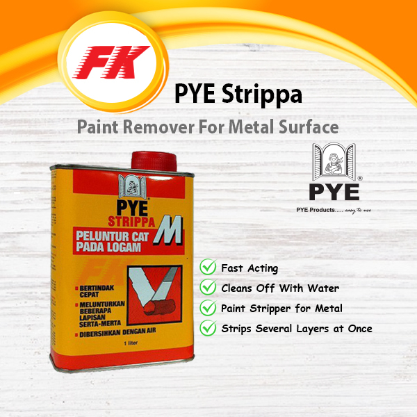 Futt Kong - PYE Strippa/ Paint Remover For Metal Surface