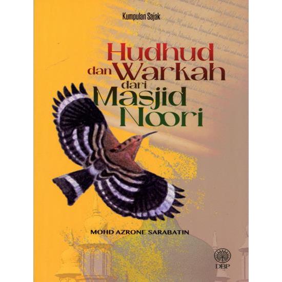 DBP - Kumpulan Sajak : Hudhud Dan Warkah Dari Masjid Noori (2023 ...