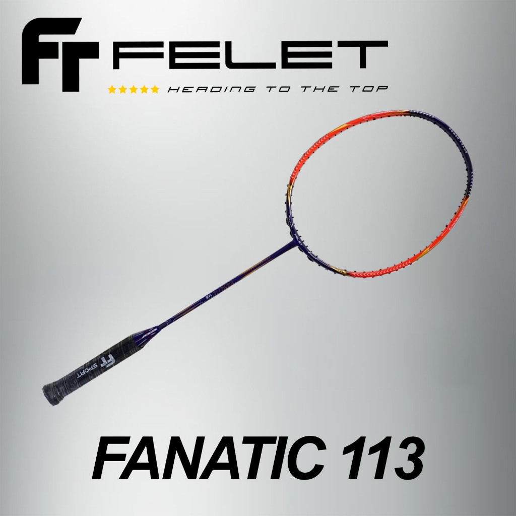 Ready Stock】Felet Fanatic 113 4U 82Gram 31lbs Racket Badminton Racket (100%  Original) | Shopee Malaysia