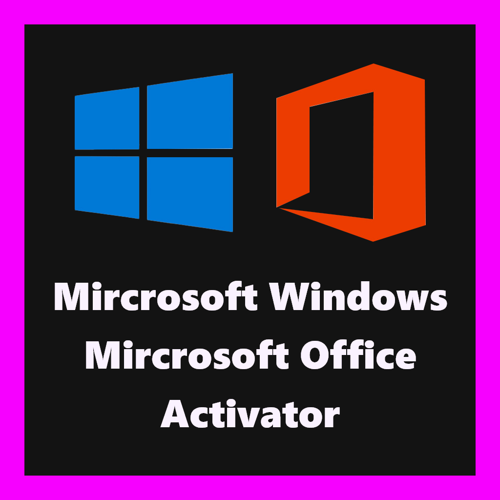 MICROSOFT OFFICE & WINDOWS ACTIVATOR Activation LIFETIME