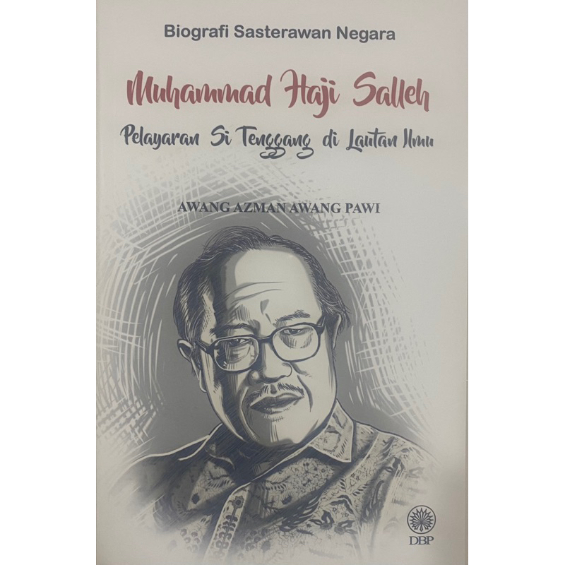 BIOGRAFI SASTERAWAN NEGARA MUHAMMAD HAJI SALLEH PELAYARAN SI TANGGANG ...