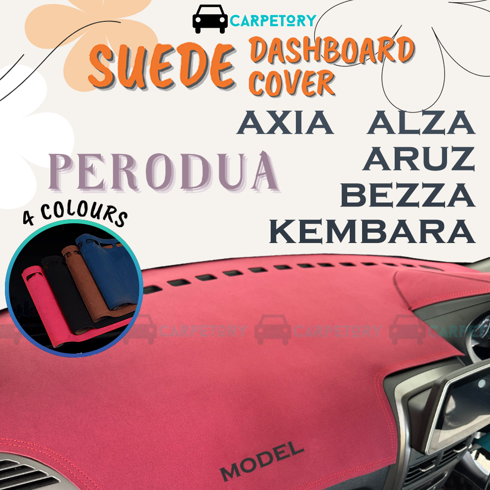 PERODUA Alza M500 W150 Kembara Bezza Aruz Axia old new Suede Leather