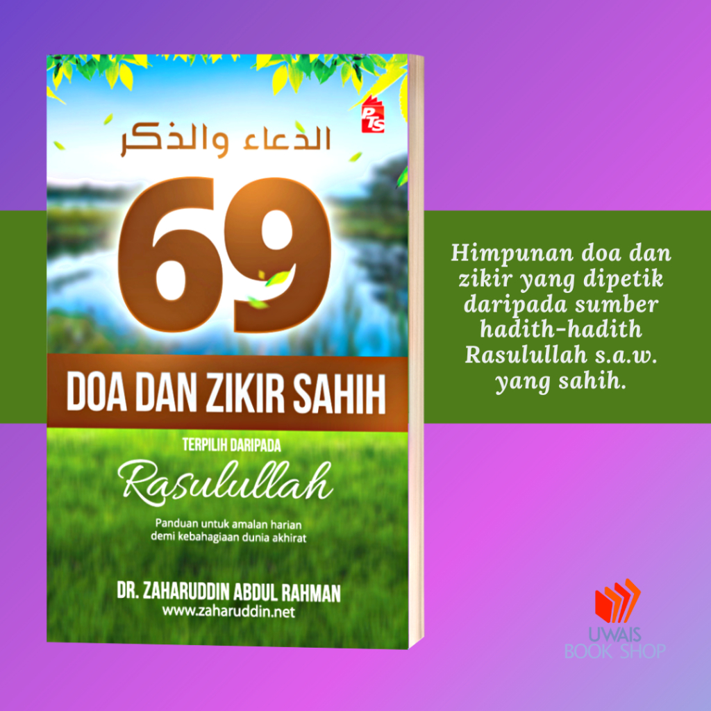 Buku PTS: 69 Doa dan Zikir Sahih oleh Dr. Zaharuddin Abd Rahman ...