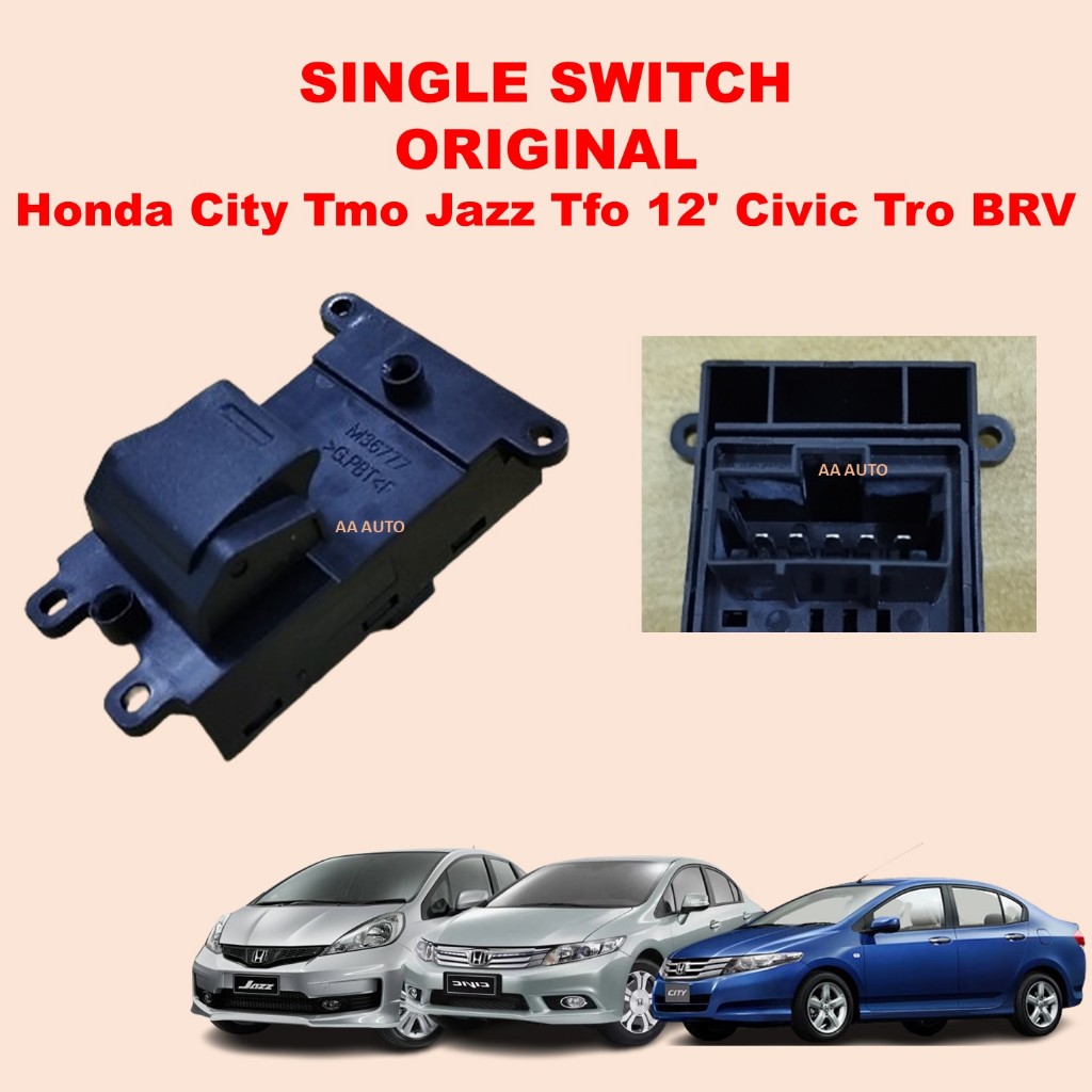 Original Honda City Tmo Jazz Tfo Civic Tro Brv Power Window Single Switch Sub Passenger