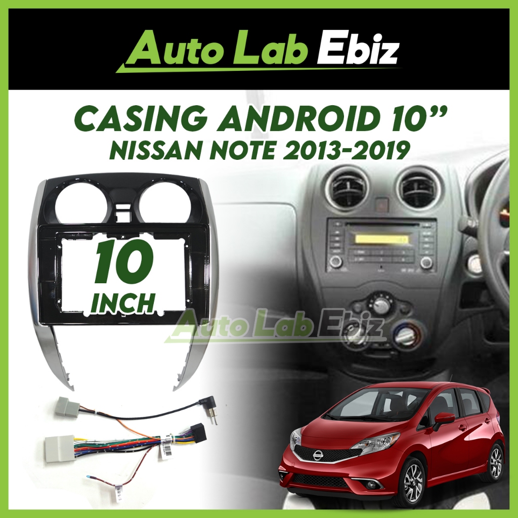 NISSAN NOTE 2013-2019 Android Player Casing 10