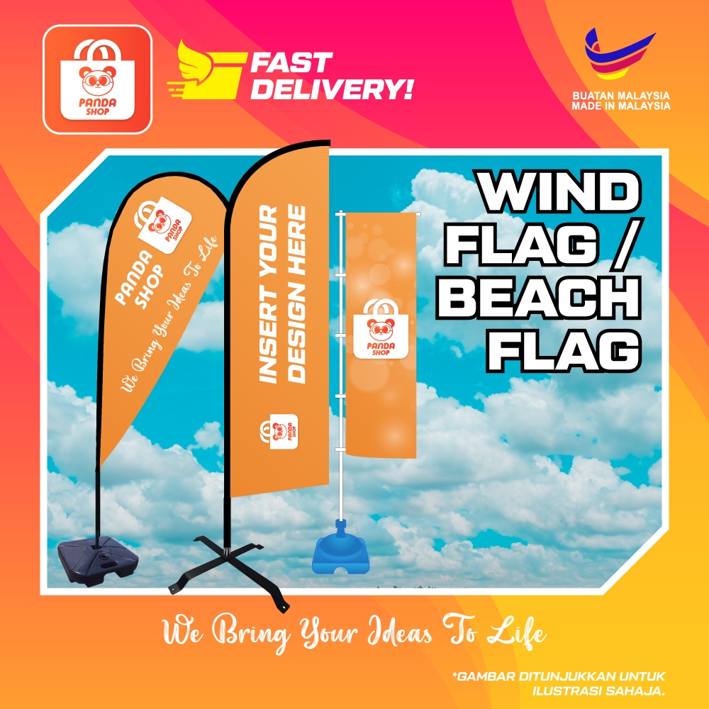 WIND FLAG, BEACH FLAG, MINI WIND FLAG (BRING YOUR IDEAS TO LIFE) Shopee Malaysia