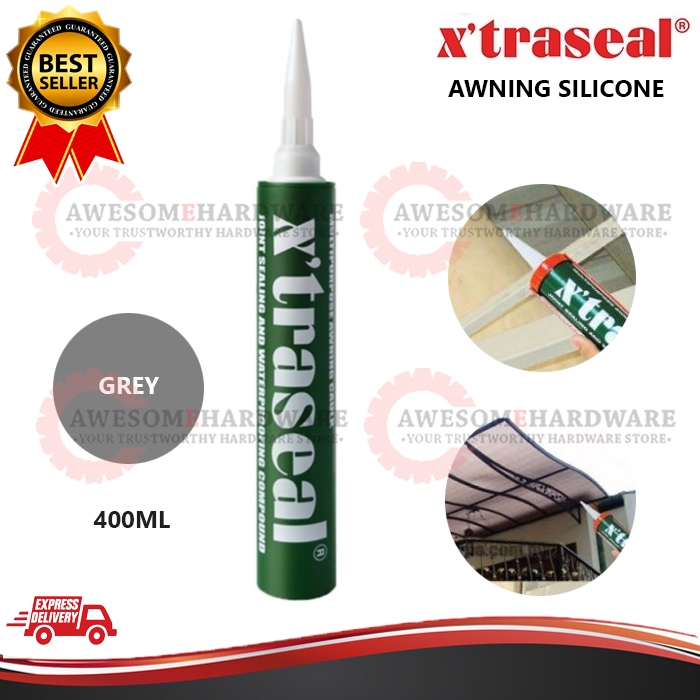 (GREY) X'TRASEAL AWNING SILICONE AND ROOFING SEALANT WATERPROOF CAULK