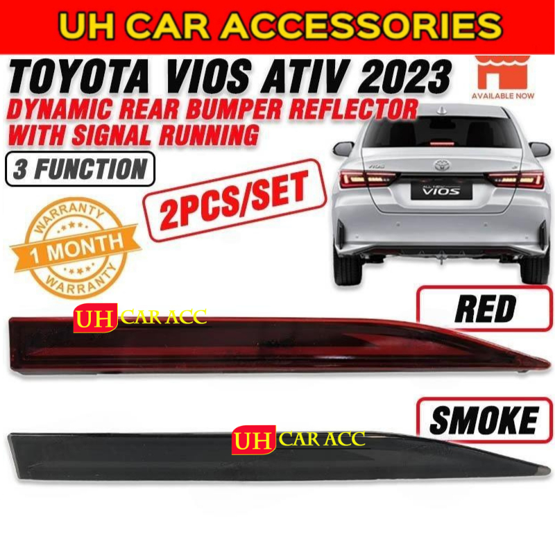 TOYOTA VIOS ATIV 2023 DYNAMIC REAR BUMPER REFLECTOR WITH RUNNING SIGNAL ...