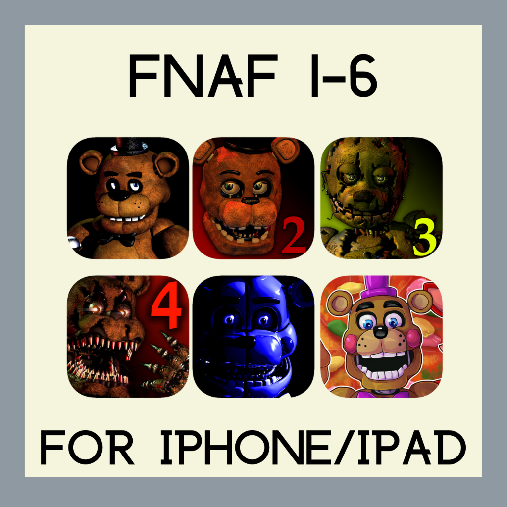[IOS] 💥Five Nights at Freddy's Bundle 16 FNAF💥 Game for IOS Devices