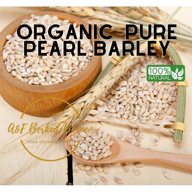 Organic Premium Pure Pearl Barley/MUSLIM Seller💯 | Shopee Malaysia