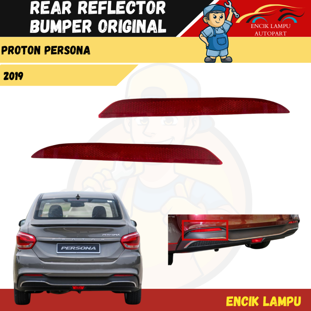 Original Proton Persona 2019 Rear Reflector Bumper Belakang 100% New ...
