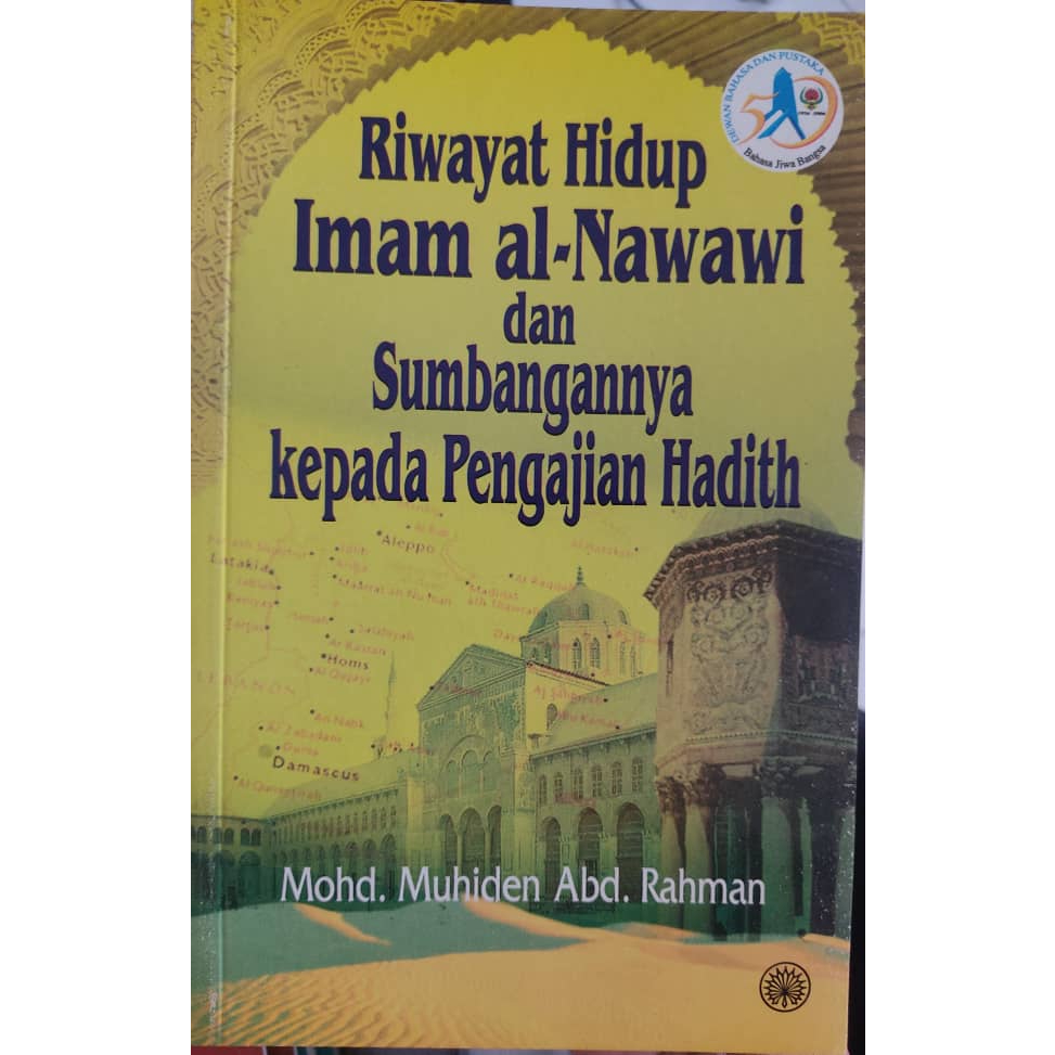 Dbp Riwayat Hidup Imam Al Nawawi Dan Sumbangannya Kepada Pengajian