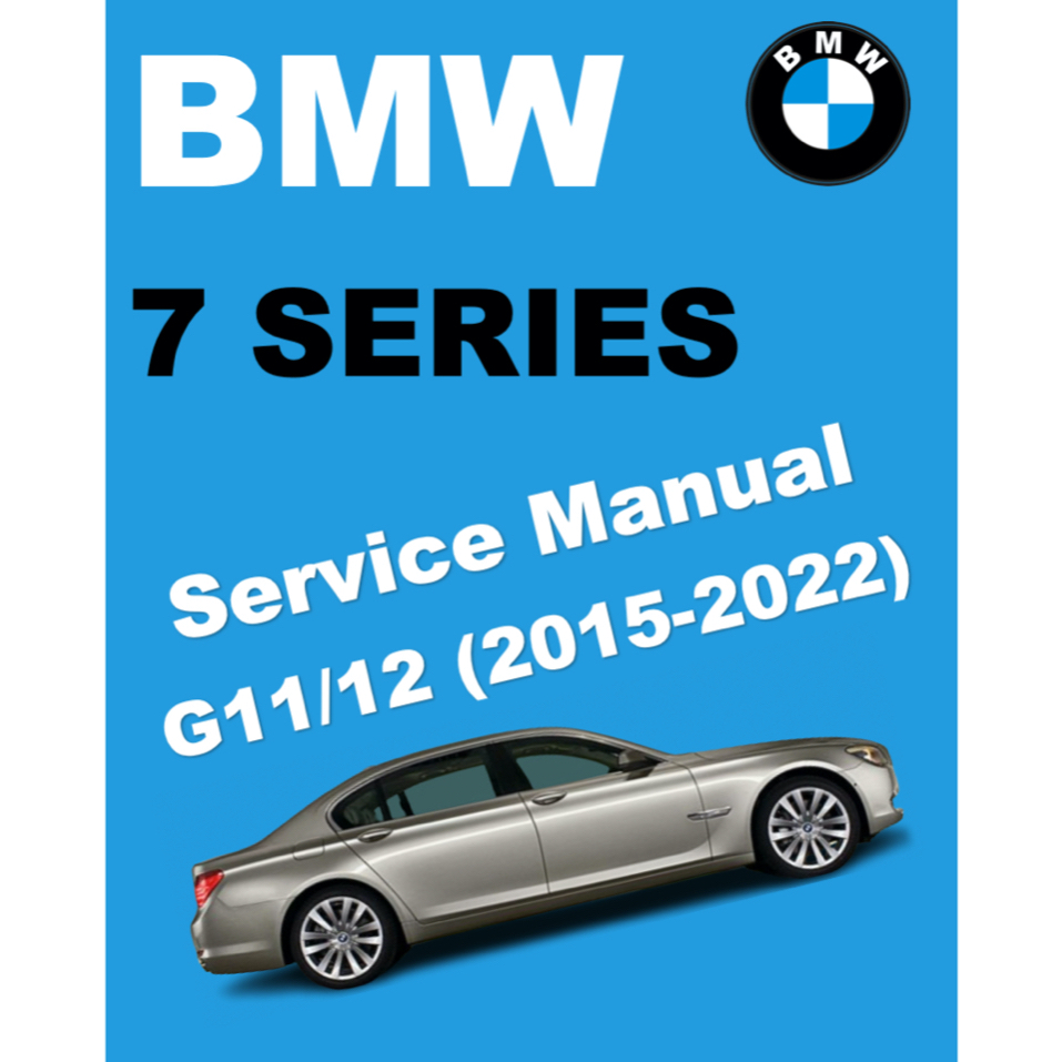 BMW G11/G12 (2015-2022) SERVICE WORKSHOP MANUAL | Shopee Malaysia