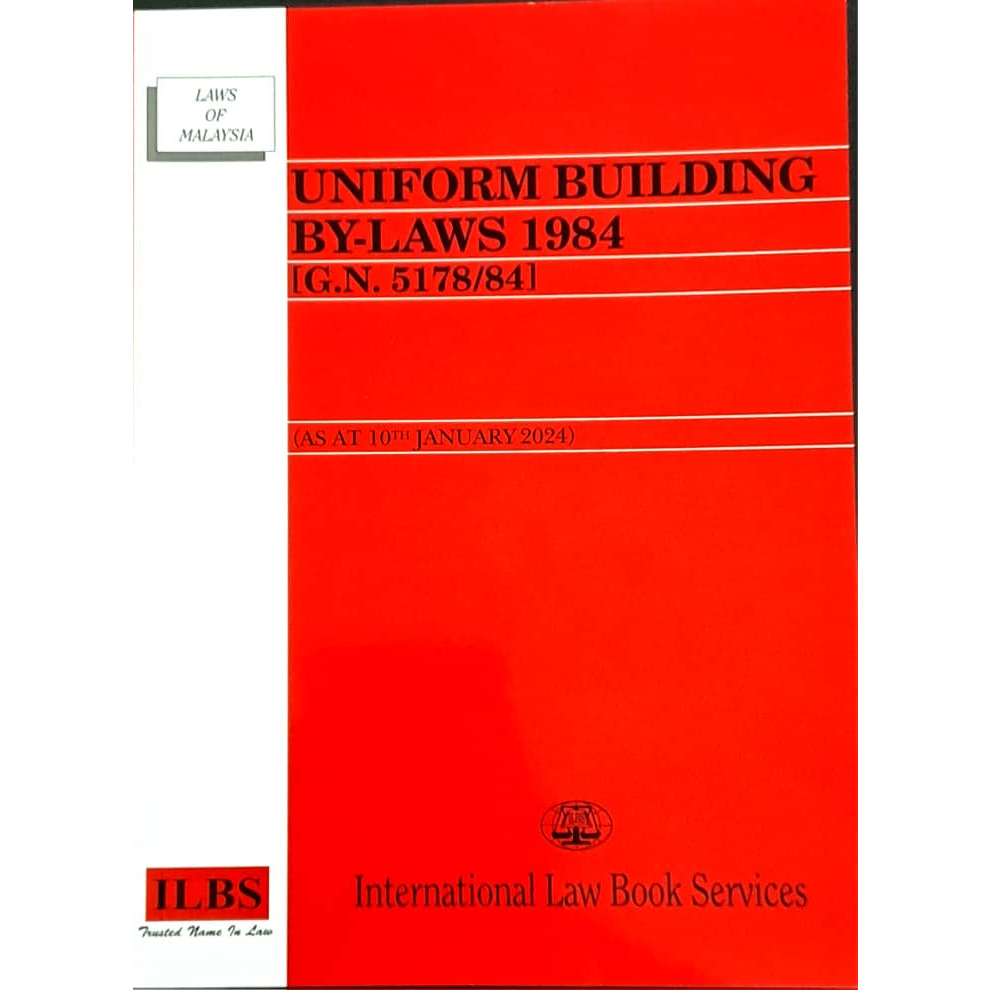 UNIFORM BUILDING BY-LAWS 1984 (G.N. 5178/84) 2024 PRINT | Shopee Malaysia