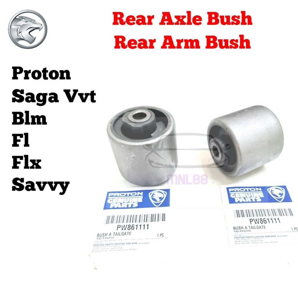 Proton Saga Vvt Blm Fl Flx Savvy Rear Axle Bush Rear Arm Bush Trailing ...