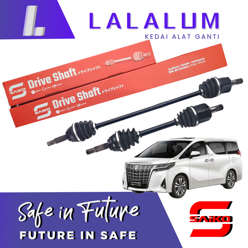 Saiko Drive Shaft Toyota ALPHARD, VELLFIRE 2.5 AGH30 2WD made in japan