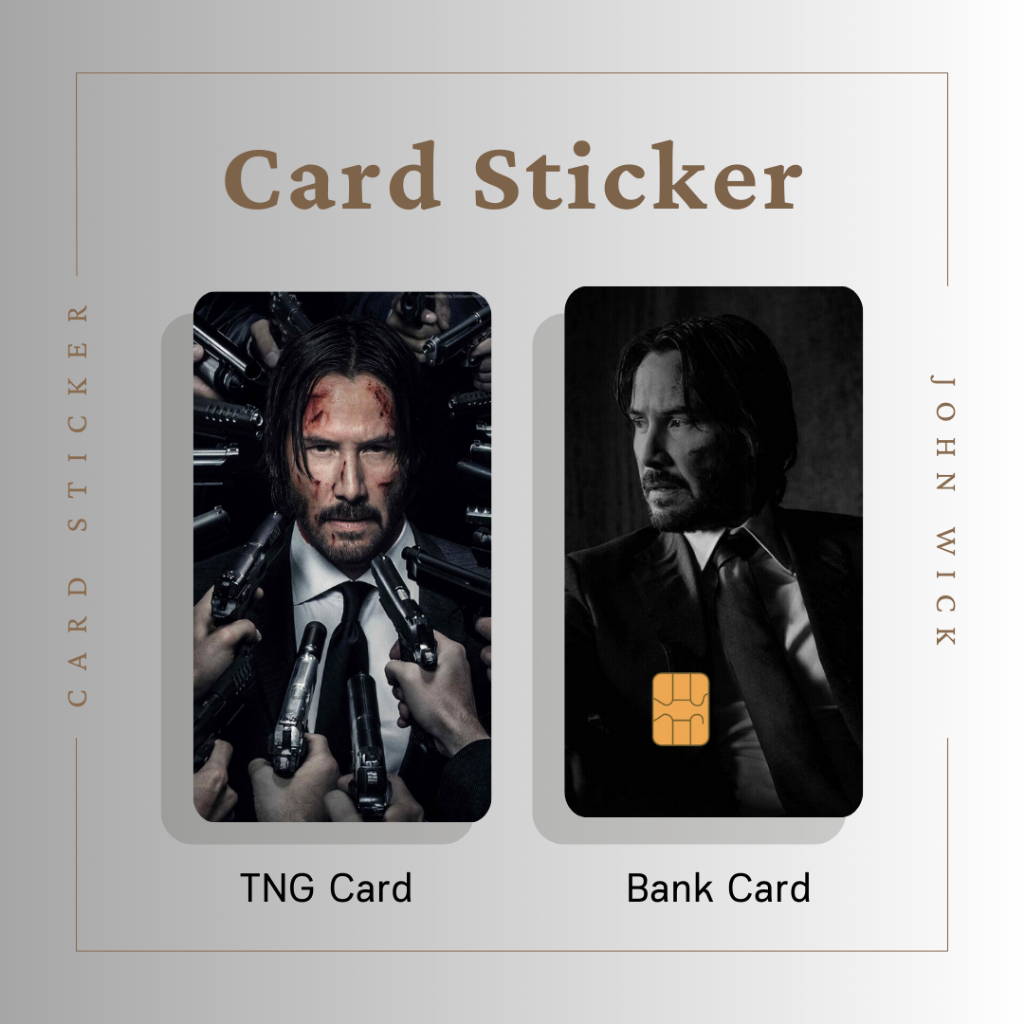 JOHN WICK CARD STICKER - TNG CARD / NFC CARD / ATM CARD / ACCESS CARD ...