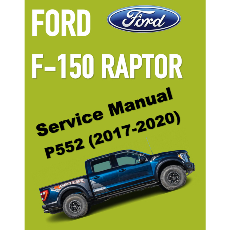FORD F-150 RAPTOR P552 (2017-2020) SERVICE WORKSHOP MANUAL | Shopee ...