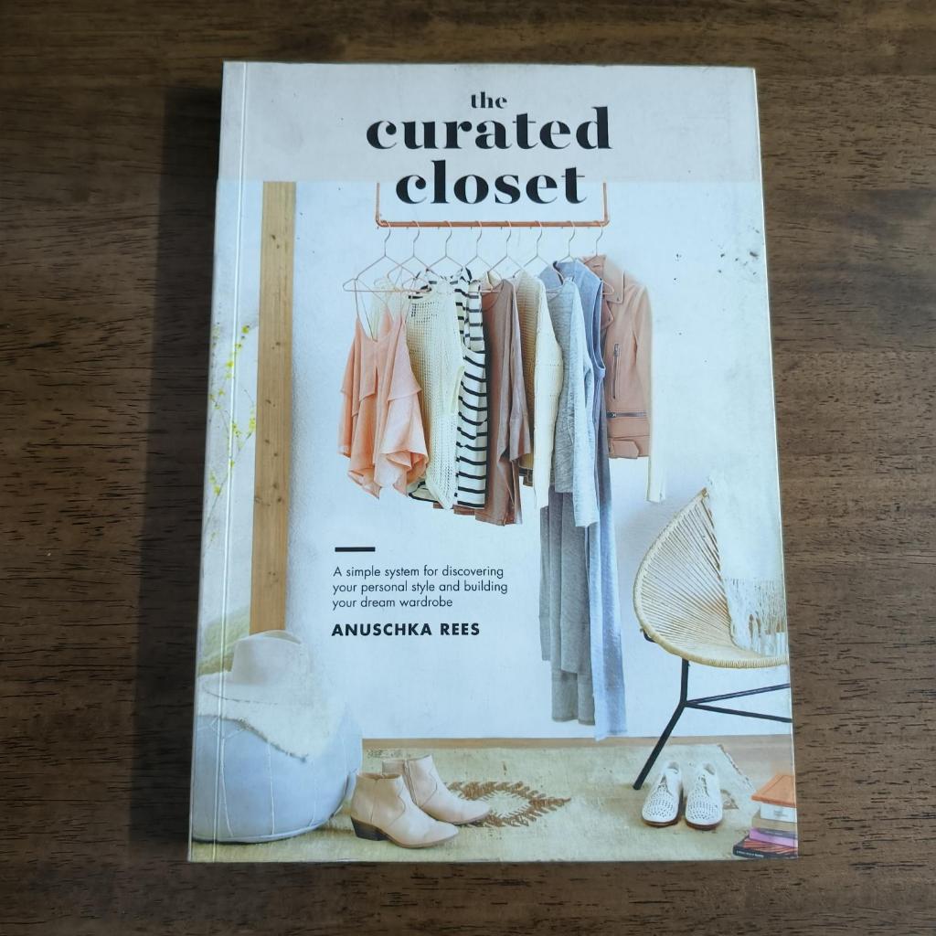 The Curated Closet A Simple System for Discovering Your Personal