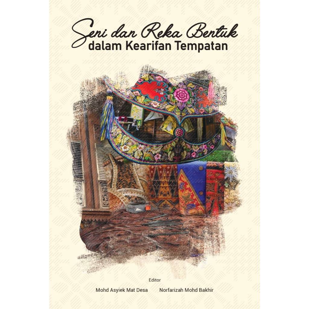 SENI DAN REKA BENTUK DALAM KEARIFAN TEMPATAN | Shopee Malaysia