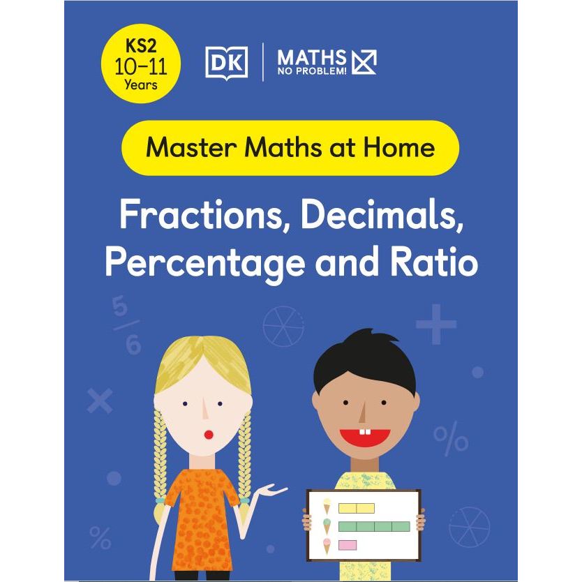 Maths - No Problem! Fractions, Decimals, Percentage and Ratio, Ages 10 ...