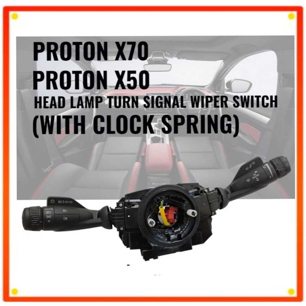 PROTON X70 X50 Head Lamp Turn Signal Wiper Switch With Clock Spring ...