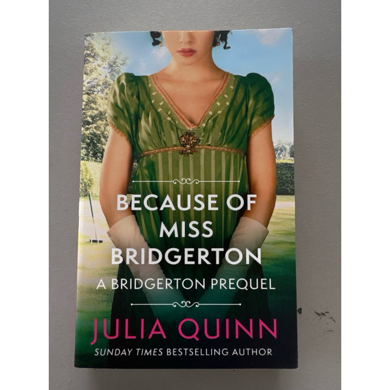 Because Of Miss Bridgerton A Bridgerton Prequel Julia Quinn 📕 Shopee Malaysia