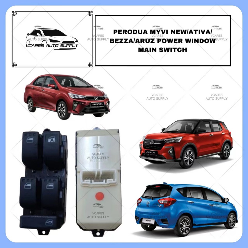 PERODUA NEW MYVI D20N/BEZZA/ARUZ/ATIVA POWER WINDOW MAIN SWITCH MASTER ...