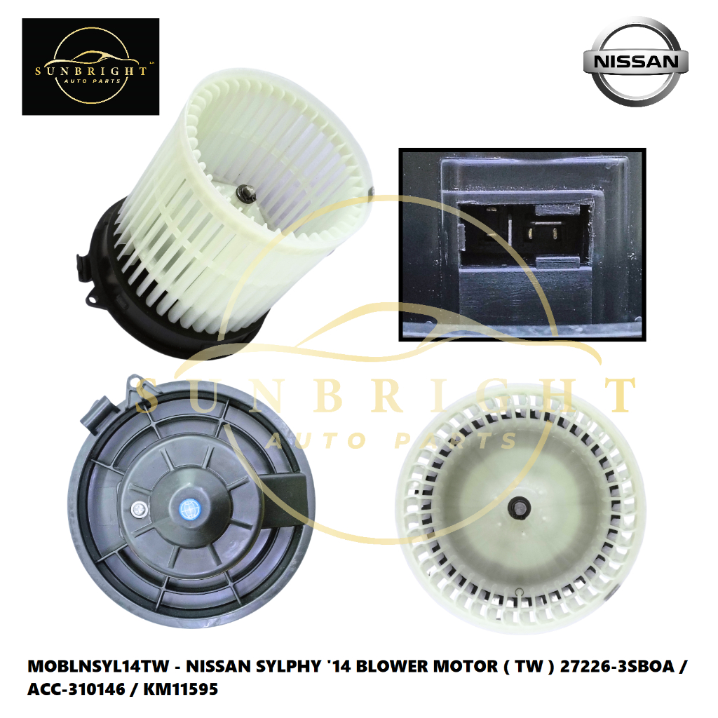 NISSAN SYLPHY '14 BLOWER MOTOR ( TW ) 27226-3SBOA / ACC-310146 ...