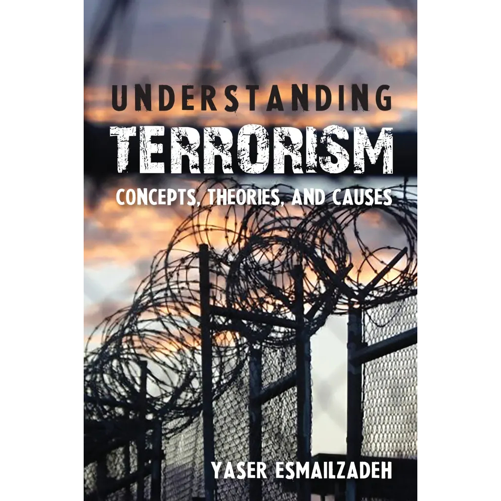 Gerakbudaya - Understanding Terrorism : Concepts, Theories, And Causes ...