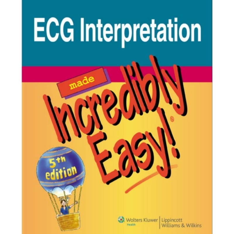 ECG Interpretation made incredibly easy medical book medical notes