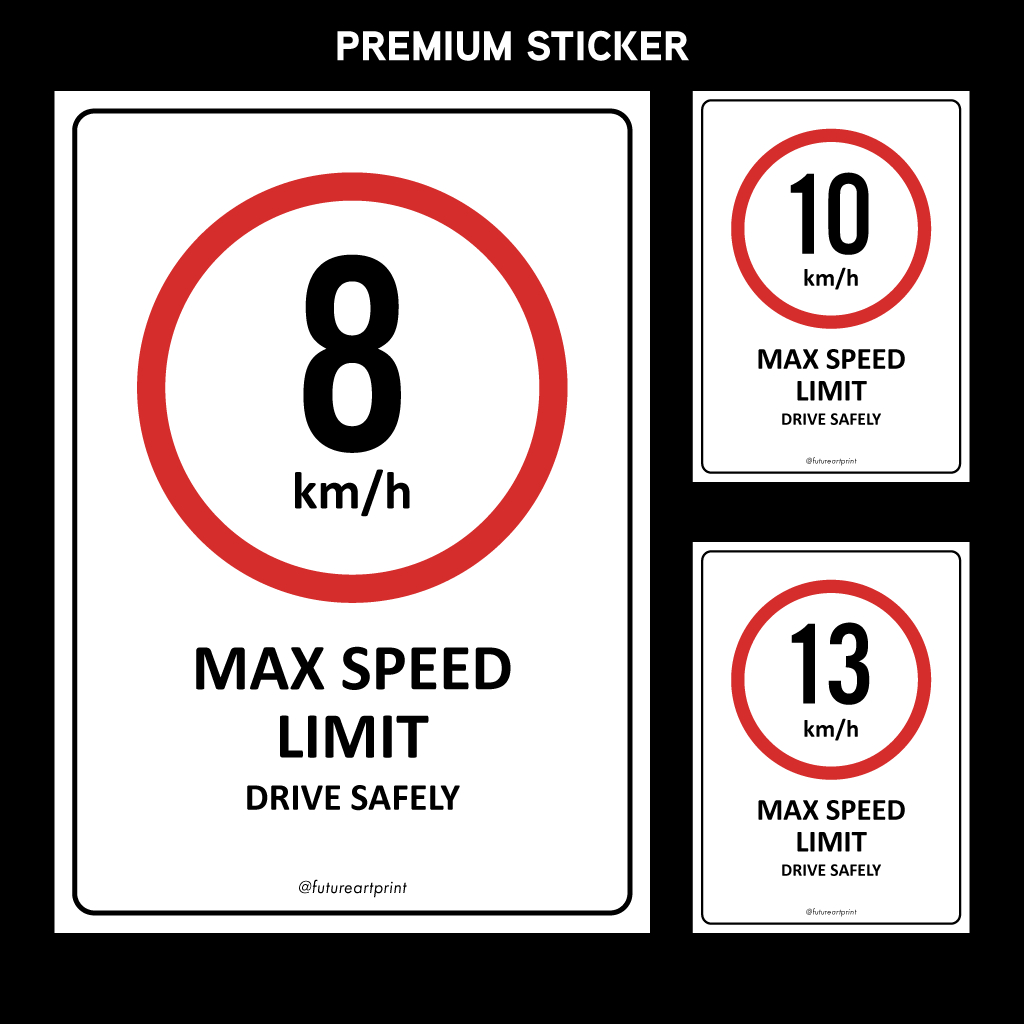 Max Speed Limit 5kmh 8kmh 10kmh 13kmh. Premium Sticker Traffic Slow Down Sign Notice Warning