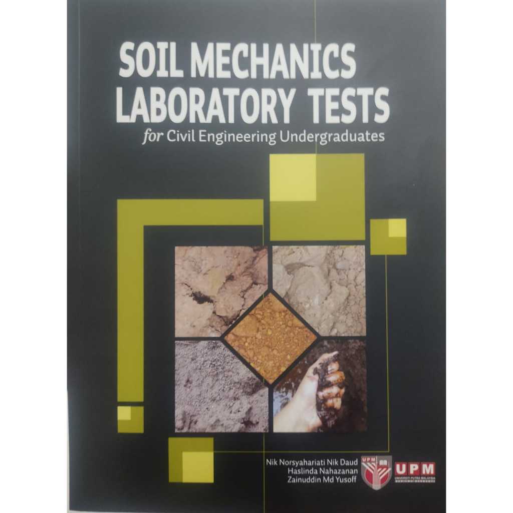 (UPM) Soil Mechanics Laboratory Tests For Civil Engineering ...