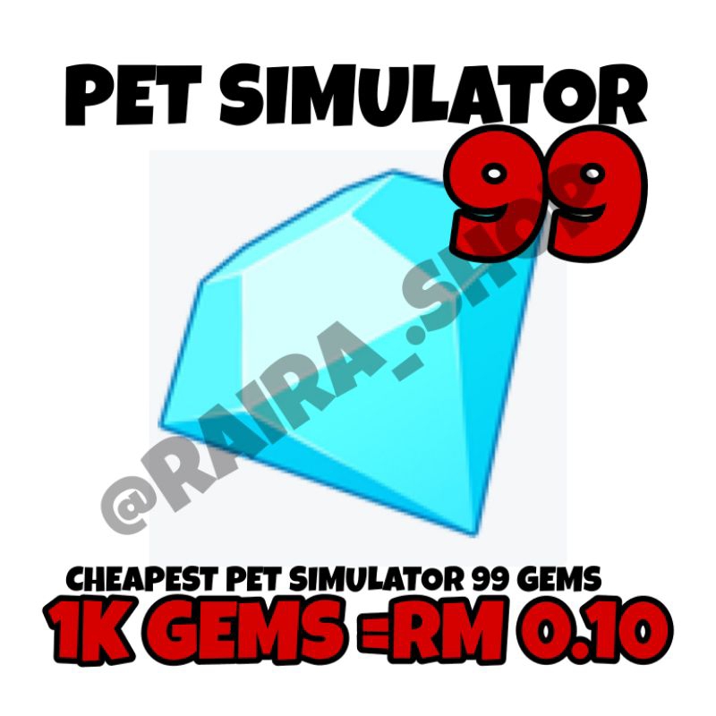 ||CHEAP|| PET SIMULATOR 99 GEMS | Shopee Malaysia