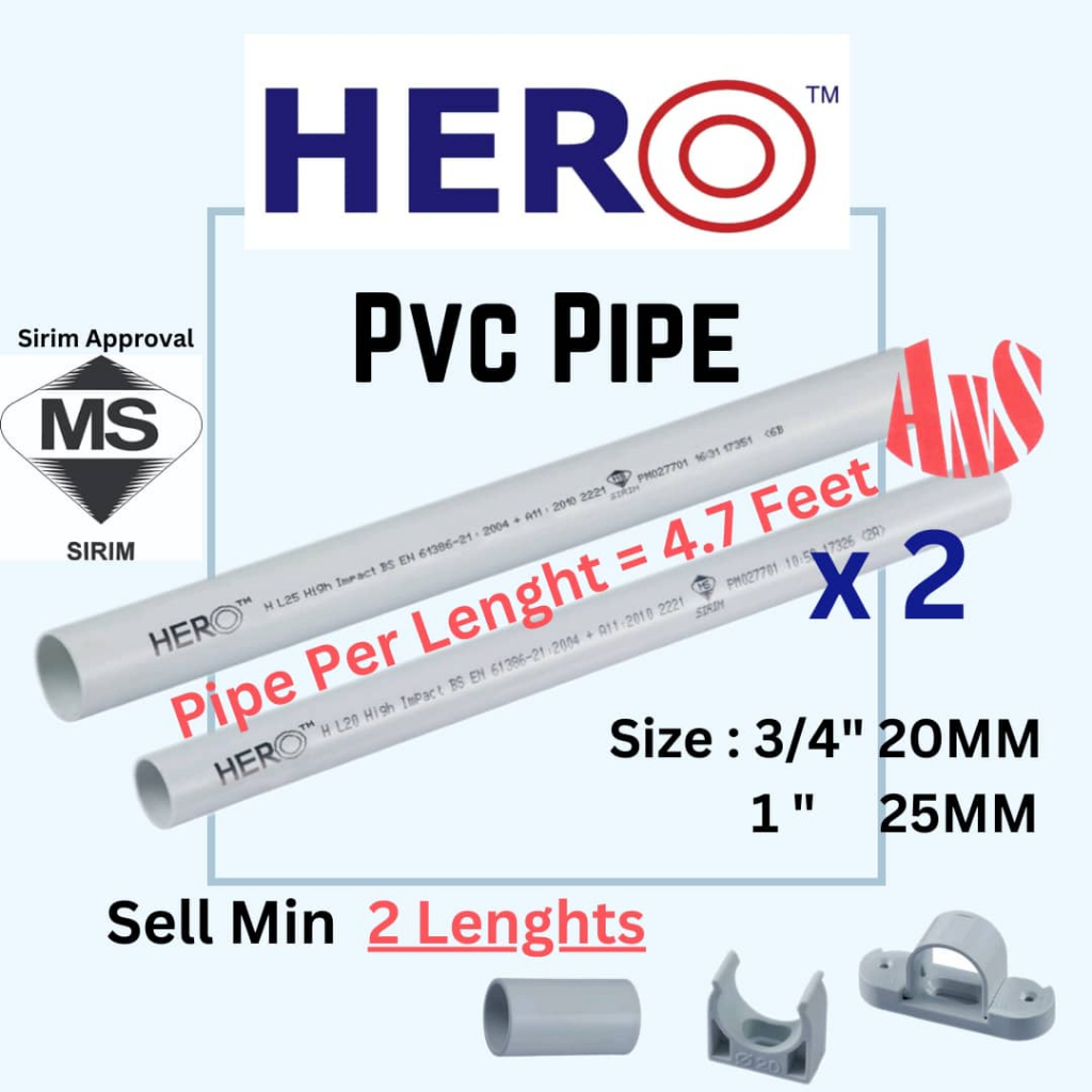 Sell Min of 2LTHS 4.5feet SIRIM Hero Pvc Conduit Pipe 20MM 25MM 3/4