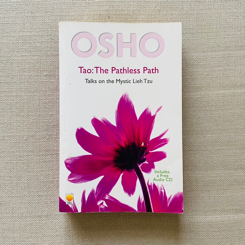 Osho Tao: The Pathless Path Talks on the Mystic Lieh Tzu Secondhand ...