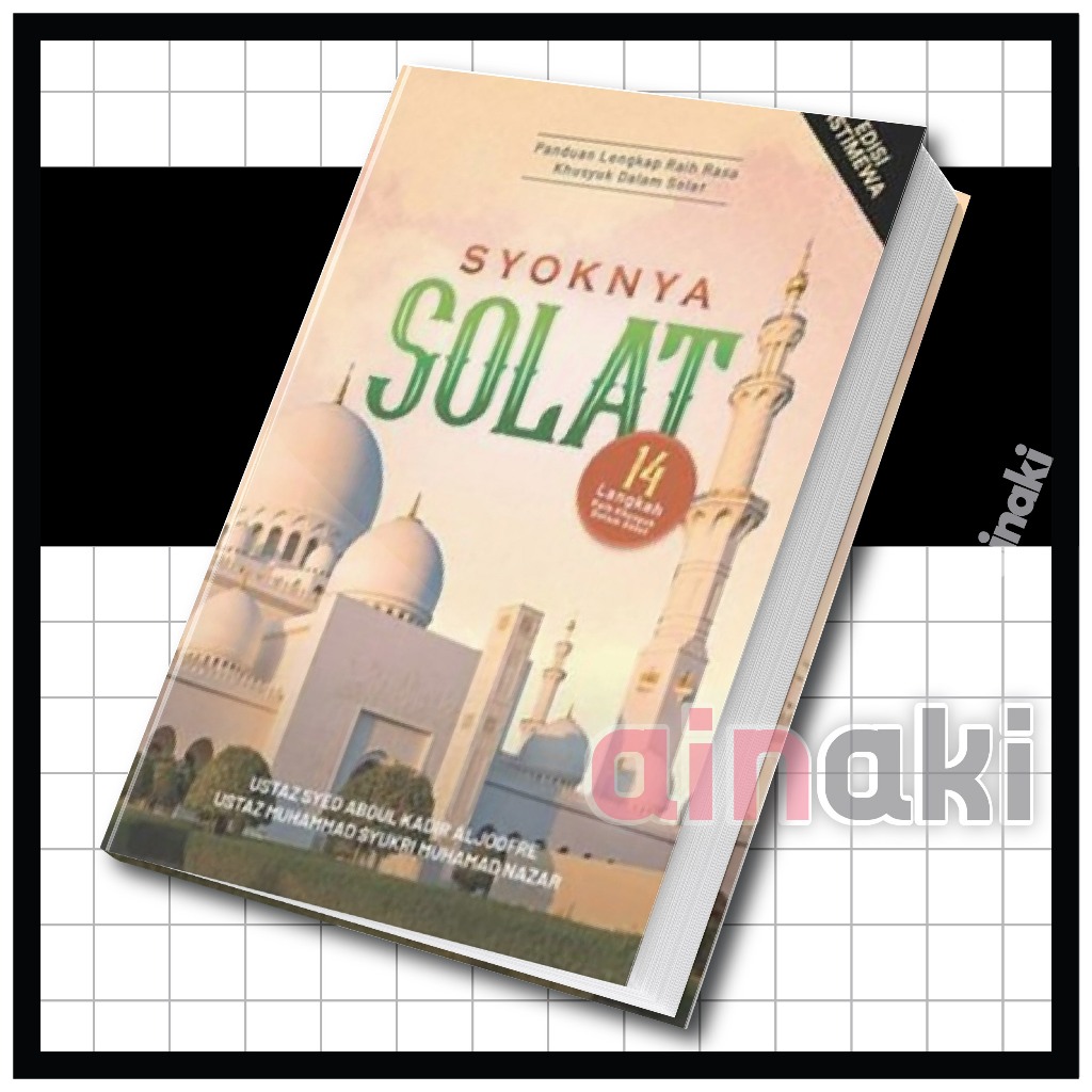 Box Syoknya Solat Ustaz Syed Abdul Kadir Aljoofre Khusyuk Solat Buku ...