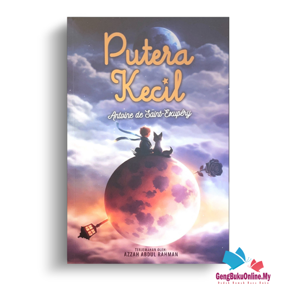 Buku Putera Kecil (The Little Prince) - Edisi Bahasa Melayu | Naskhah ...