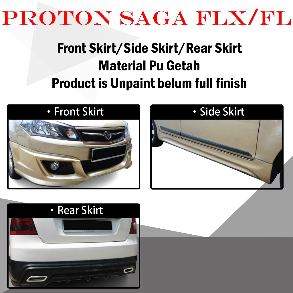 PROTON SAGA FLX/FL FULLSET FRONT SKIRT/SIDE SKIRT(L&R)/REAR SKIRT-(PU ...