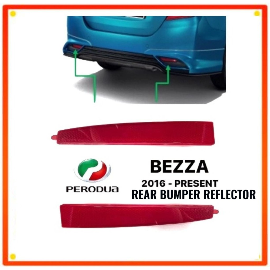 PERODUA BEZZA 2016 YEAR REAR BUMPER REFLECTOR LIGHT LAMP | Shopee Malaysia
