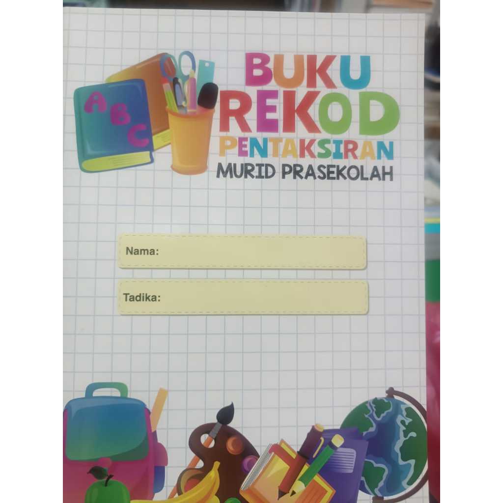 BUKU REKOD PENTAKSIRAN MURID PRASEKOLAH untuk TADIKA | PRA-SEKOLAH ...