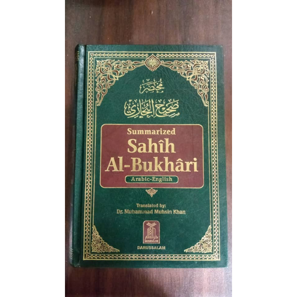 [USED] SUMMARIZED SAHIH AL-BUKHARI (ARABIC-ENGLISH) - DR. MUHD MUKHSIN ...